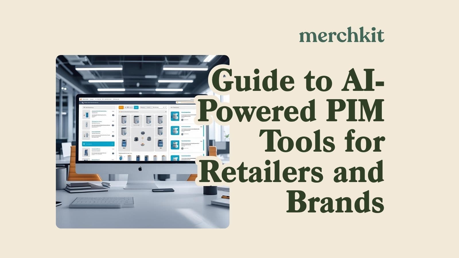Cover Image for Guide to AI-Powered PIM Tools for Retailers and Brands